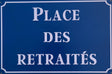 PLAQUE MÉTAL PLACE RETRAITEE 30X20 CM - PLAQUE DECORATIVE (8905410380116)