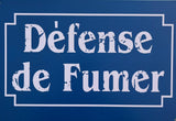 PLAQUE MÉTAL DEFENSE DE FUMER 30X20 CM - PLAQUE DECORATIVE