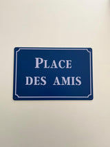 PLAQUE MÉTAL PLACE DES AMIS 30X20 CM - PLAQUE DECORATIVE (8905399861588)