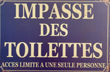 PLAQUE MÉTAL IMPASSE DES TOILETTES 30X20 CM - PLAQUE DECORATIVE (8905376629076)